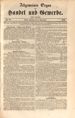 Allgemeines Organ für Handel und Gewerbe und damit verwandte Gegenstände Freitag 2. September 1842