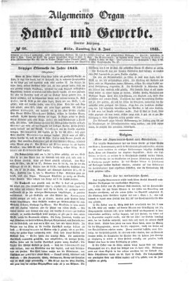 Allgemeines Organ für Handel und Gewerbe und damit verwandte Gegenstände Samstag 3. Juni 1843