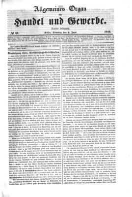 Allgemeines Organ für Handel und Gewerbe und damit verwandte Gegenstände Sonntag 4. Juni 1843