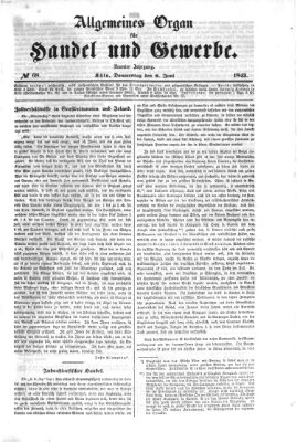 Allgemeines Organ für Handel und Gewerbe und damit verwandte Gegenstände Donnerstag 8. Juni 1843
