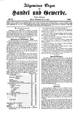 Allgemeines Organ für Handel und Gewerbe und damit verwandte Gegenstände Samstag 8. Juli 1843