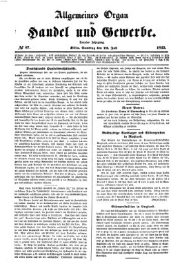 Allgemeines Organ für Handel und Gewerbe und damit verwandte Gegenstände Samstag 22. Juli 1843