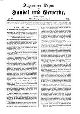 Allgemeines Organ für Handel und Gewerbe und damit verwandte Gegenstände Samstag 19. August 1843