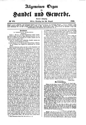 Allgemeines Organ für Handel und Gewerbe und damit verwandte Gegenstände Dienstag 29. August 1843