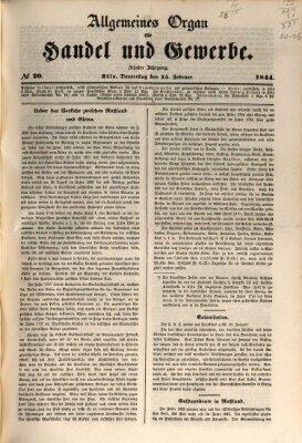 Allgemeines Organ für Handel und Gewerbe und damit verwandte Gegenstände Donnerstag 15. Februar 1844