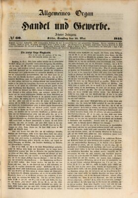 Allgemeines Organ für Handel und Gewerbe und damit verwandte Gegenstände Samstag 18. Mai 1844