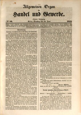 Allgemeines Organ für Handel und Gewerbe und damit verwandte Gegenstände Dienstag 25. Juni 1844