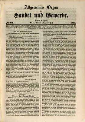 Allgemeines Organ für Handel und Gewerbe und damit verwandte Gegenstände Dienstag 16. Juli 1844