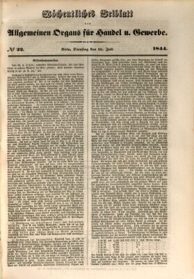 Allgemeines Organ für Handel und Gewerbe und damit verwandte Gegenstände Dienstag 16. Juli 1844