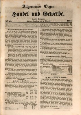 Allgemeines Organ für Handel und Gewerbe und damit verwandte Gegenstände Samstag 3. August 1844