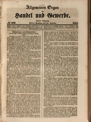 Allgemeines Organ für Handel und Gewerbe und damit verwandte Gegenstände Samstag 19. Oktober 1844