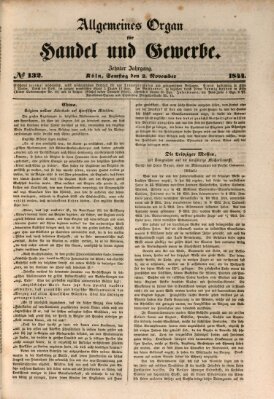 Allgemeines Organ für Handel und Gewerbe und damit verwandte Gegenstände Samstag 2. November 1844