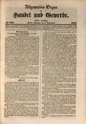 Allgemeines Organ für Handel und Gewerbe und damit verwandte Gegenstände Dienstag 5. November 1844