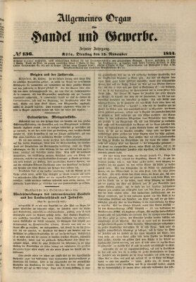 Allgemeines Organ für Handel und Gewerbe und damit verwandte Gegenstände Dienstag 12. November 1844