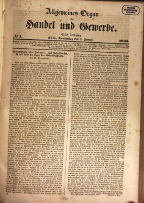 Allgemeines Organ für Handel und Gewerbe und damit verwandte Gegenstände Donnerstag 2. Januar 1845