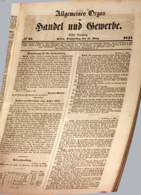 Allgemeines Organ für Handel und Gewerbe und damit verwandte Gegenstände Donnerstag 13. März 1845