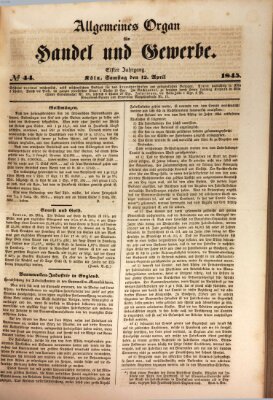 Allgemeines Organ für Handel und Gewerbe und damit verwandte Gegenstände Samstag 12. April 1845