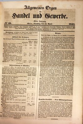 Allgemeines Organ für Handel und Gewerbe und damit verwandte Gegenstände Dienstag 15. April 1845