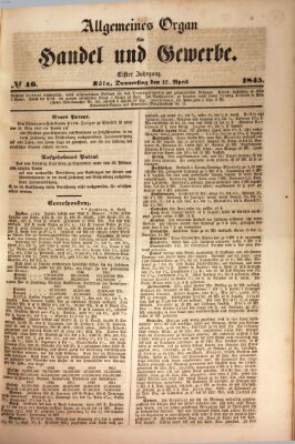 Allgemeines Organ für Handel und Gewerbe und damit verwandte Gegenstände Donnerstag 17. April 1845