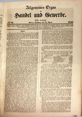 Allgemeines Organ für Handel und Gewerbe und damit verwandte Gegenstände Dienstag 29. April 1845