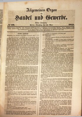 Allgemeines Organ für Handel und Gewerbe und damit verwandte Gegenstände Dienstag 20. Mai 1845