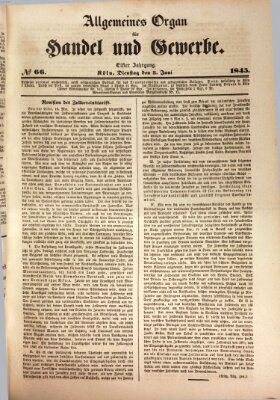 Allgemeines Organ für Handel und Gewerbe und damit verwandte Gegenstände Dienstag 3. Juni 1845