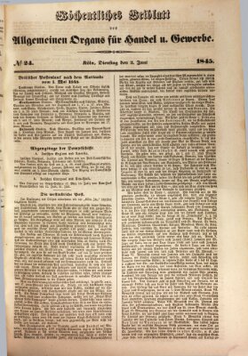 Allgemeines Organ für Handel und Gewerbe und damit verwandte Gegenstände Dienstag 3. Juni 1845