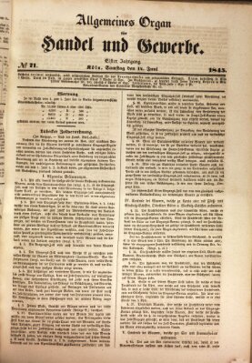 Allgemeines Organ für Handel und Gewerbe und damit verwandte Gegenstände Samstag 14. Juni 1845