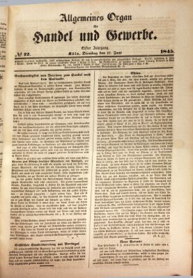 Allgemeines Organ für Handel und Gewerbe und damit verwandte Gegenstände Dienstag 17. Juni 1845