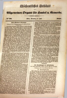 Allgemeines Organ für Handel und Gewerbe und damit verwandte Gegenstände Dienstag 15. Juli 1845