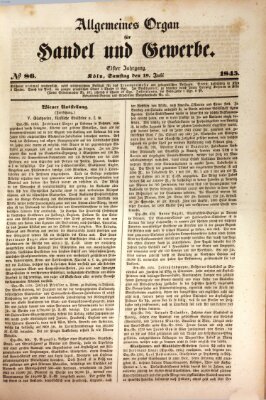 Allgemeines Organ für Handel und Gewerbe und damit verwandte Gegenstände Samstag 19. Juli 1845