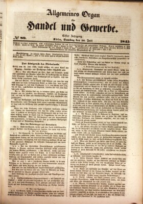 Allgemeines Organ für Handel und Gewerbe und damit verwandte Gegenstände Samstag 26. Juli 1845