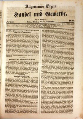 Allgemeines Organ für Handel und Gewerbe und damit verwandte Gegenstände Dienstag 16. September 1845