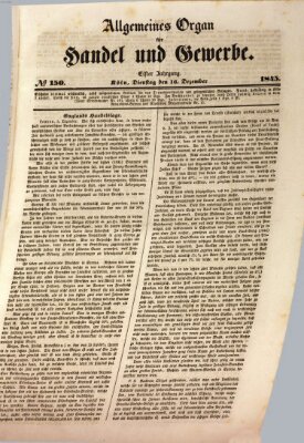 Allgemeines Organ für Handel und Gewerbe und damit verwandte Gegenstände Dienstag 16. Dezember 1845