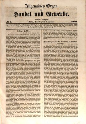 Allgemeines Organ für Handel und Gewerbe und damit verwandte Gegenstände Dienstag 6. Januar 1846