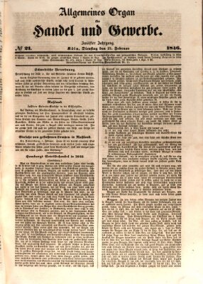 Allgemeines Organ für Handel und Gewerbe und damit verwandte Gegenstände Dienstag 17. Februar 1846