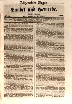 Allgemeines Organ für Handel und Gewerbe und damit verwandte Gegenstände Samstag 21. Februar 1846