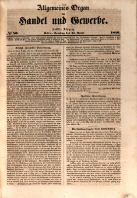 Allgemeines Organ für Handel und Gewerbe und damit verwandte Gegenstände Samstag 25. April 1846