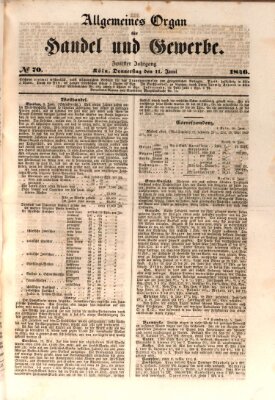 Allgemeines Organ für Handel und Gewerbe und damit verwandte Gegenstände Donnerstag 11. Juni 1846