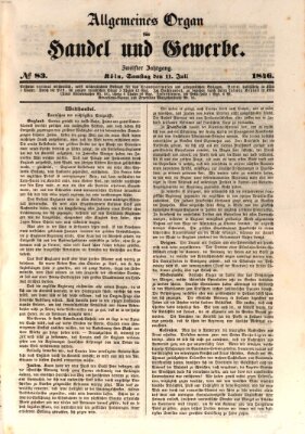 Allgemeines Organ für Handel und Gewerbe und damit verwandte Gegenstände Samstag 11. Juli 1846