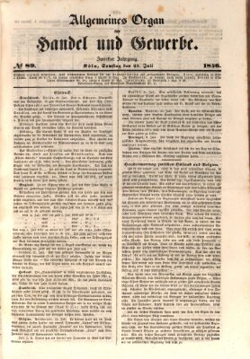 Allgemeines Organ für Handel und Gewerbe und damit verwandte Gegenstände Samstag 25. Juli 1846