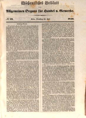 Allgemeines Organ für Handel und Gewerbe und damit verwandte Gegenstände Dienstag 28. Juli 1846