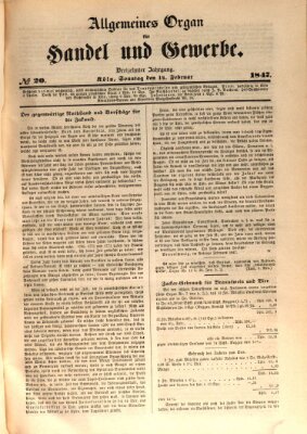 Allgemeines Organ für Handel und Gewerbe und damit verwandte Gegenstände Sonntag 14. Februar 1847