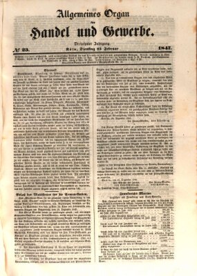 Allgemeines Organ für Handel und Gewerbe und damit verwandte Gegenstände Dienstag 23. Februar 1847