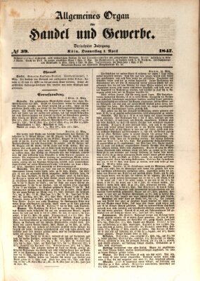 Allgemeines Organ für Handel und Gewerbe und damit verwandte Gegenstände Donnerstag 1. April 1847