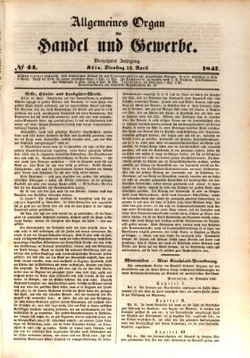 Allgemeines Organ für Handel und Gewerbe und damit verwandte Gegenstände Dienstag 13. April 1847