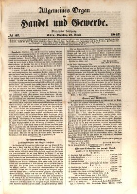 Allgemeines Organ für Handel und Gewerbe und damit verwandte Gegenstände Dienstag 20. April 1847