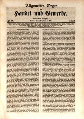 Allgemeines Organ für Handel und Gewerbe und damit verwandte Gegenstände Samstag 1. Mai 1847