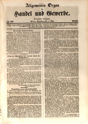 Allgemeines Organ für Handel und Gewerbe und damit verwandte Gegenstände Dienstag 4. Mai 1847