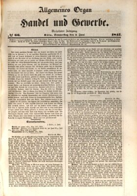 Allgemeines Organ für Handel und Gewerbe und damit verwandte Gegenstände Donnerstag 3. Juni 1847